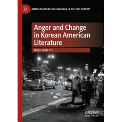 Anger and Change in Korean American Literature