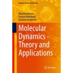 Molecular Dynamics - Theory and Applications