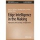 Edge Intelligence in the Making: Optimization, Deep Learning, and Applications