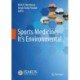 Sports Medicine: It's Environmental