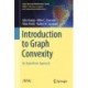 Introduction to Graph Convexity: An Algorithmic Approach