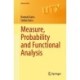 Measure, Probability and Functional Analysis