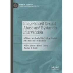 Image-Based Sexual Abuse and Bystander Intervention: A Mixed Methods Study of Attitudes, Barriers and Facilitators