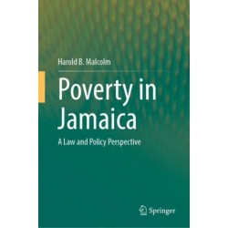 Poverty in Jamaica: A Law and Policy Perspective