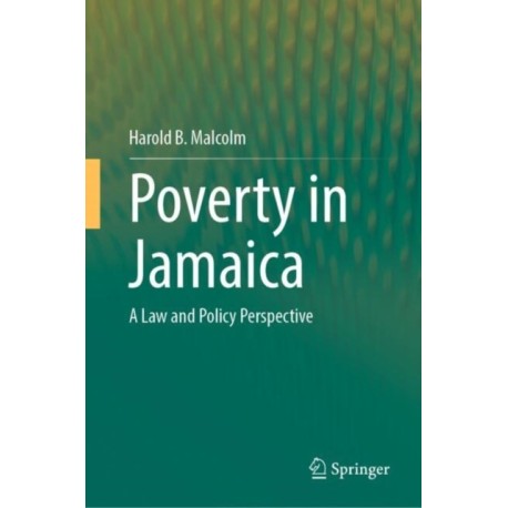 Poverty in Jamaica: A Law and Policy Perspective