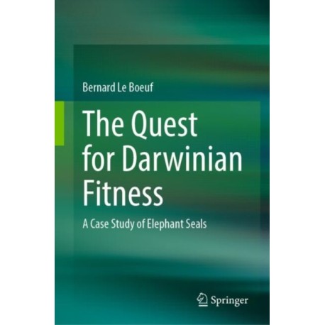 The Quest for Darwinian Fitness: A Case Study of Elephant Seals