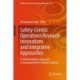Safety-Centric Operations Research: Innovations and Integrative Approaches: A Multidisciplinary Approach to Managing Risk in Complex Systems