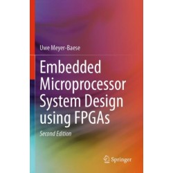 Embedded Microprocessor System Design using FPGAs