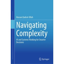 Navigating Complexity: AI and Systems Thinking for Smarter Decisions