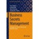Business Secrets Management: Strategies to Protect, Extract and Maximize Value