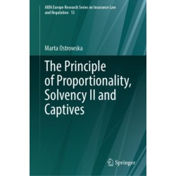 The Principle of Proportionality, Solvency II and Captives