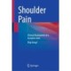 Shoulder Pain: Clinical Assessment of a Complex Joint