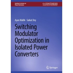 Switching Modulator Optimization in Isolated Power Converters