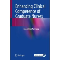 Enhancing Clinical Competence of Graduate Nurses