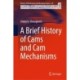 A Brief History of Cams and Cam Mechanisms