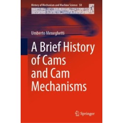 A Brief History of Cams and Cam Mechanisms