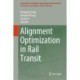 Alignment Optimization in Rail Transit