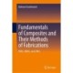 Fundamentals of Composites and Their Methods of Fabrications: PMCs, MMCs, and CMCs