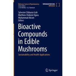 Bioactive Compounds in Edible Mushrooms: Sustainability and Health Applications