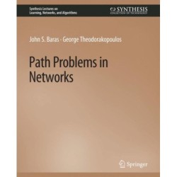 Path Problems in Networks