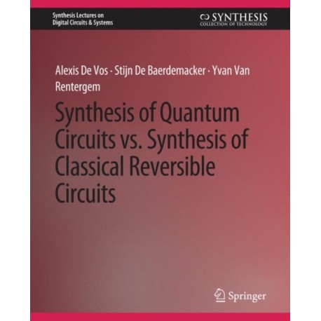 Synthesis of Quantum Circuits vs. Synthesis of Classical Reversible Circuits
