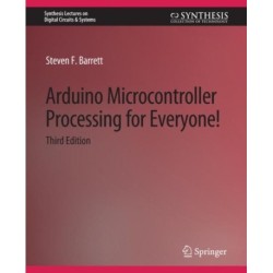 Arduino Microcontroller Processing for Everyone! Third Edition
