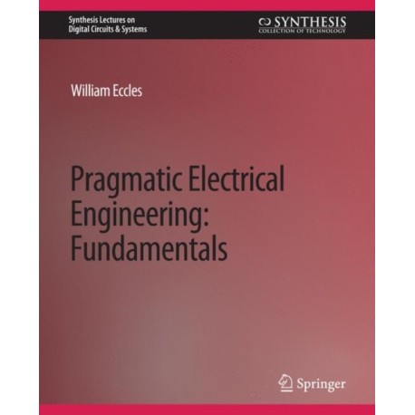 Pragmatic Electrical Engineering: Fundamentals