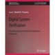 Digital System Verification: A Combined Formal Methods and Simulation Framework