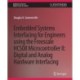 Embedded Systems Interfacing for Engineers using the Freescale HCS08 Microcontroller II: Digital and Analog Hardware Interfacing