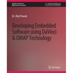 Developing Embedded Software using DaVinci and OMAP Technology