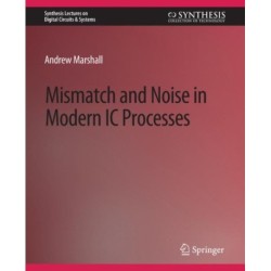 Mismatch and Noise in Modern IC Processes