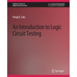 An Introduction to Logic Circuit Testing