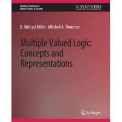 Multiple-Valued Logic: Concepts and Representations