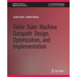 Finite State Machine Datapath Design, Optimization, and Implementation