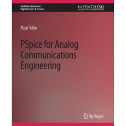 PSpice for Analog Communications Engineering
