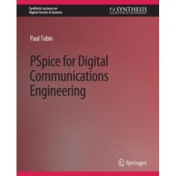 PSpice for Digital Communications Engineering