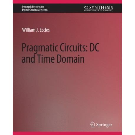 Pragmatic Circuits: DC and Time Domain