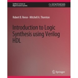 Introduction to Logic Synthesis using Verilog HDL