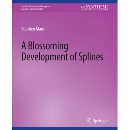 Blossoming Development of Splines