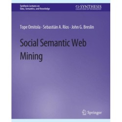 Social Semantic Web Mining