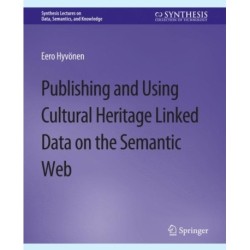 Publishing and Using Cultural Heritage Linked Data on the Semantic Web