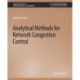 Analytical Methods for Network Congestion Control
