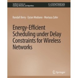 Energy-Efficient Scheduling under Delay Constraints for Wireless Networks