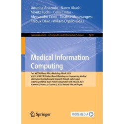 Medical Information Computing: First MICCAI Meets Africa Workshop, MImA 2024, and First MICCAI Student Board Workshop on Empowering Medical Information Computing and Research through Early-Career Expertise, EMERGE 2024, Held in Conjunction with MICCAI 202