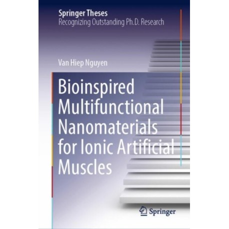 Bioinspired Multifunctional Nanomaterials for Ionic Artificial Muscles