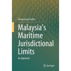 Malaysia's Maritime Jurisdictional Limits: An Appraisal