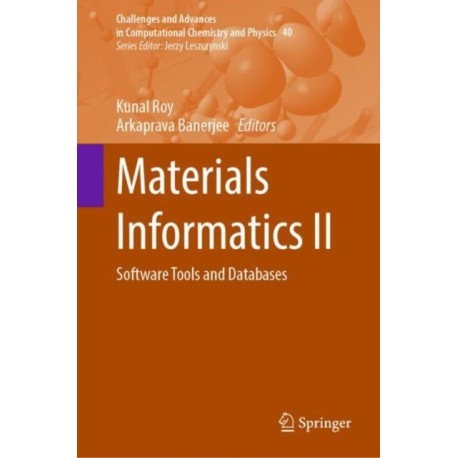 Materials Informatics II: Software Tools and Databases