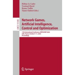 Network Games, Artificial Intelligence, Control and Optimization: 11th International Conference, NETGCOOP 2024, Lille, France, October 9–11, 2024, Proceedings
