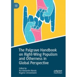 The Palgrave Handbook on Right-Wing Populism and Otherness in Global Perspective