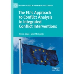 The EU's Approach to Conflict Analysis in Integrated Conflict Interventions